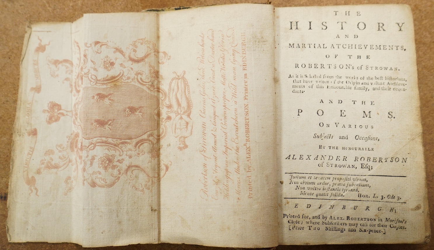 Robertson, Alexander - The History and Martial Achievements, of the Robertson's of Strowan ... and the Poems. On various subjects and occasions ... folded armorial frontis. (printed in red with engraved text), 3 diagramm